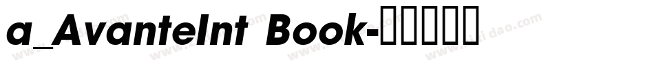 a_AvanteInt Book字体转换